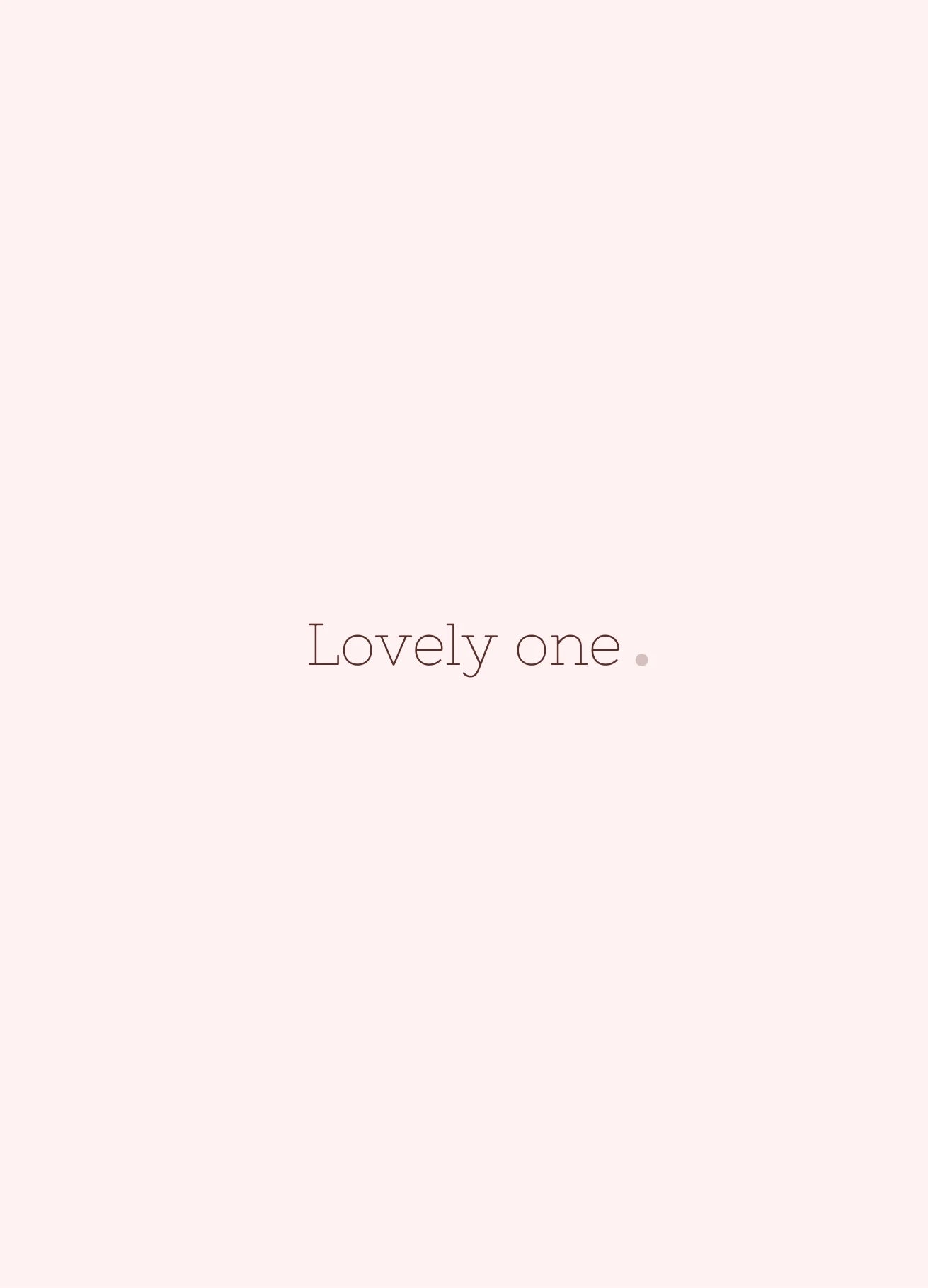Lovely one